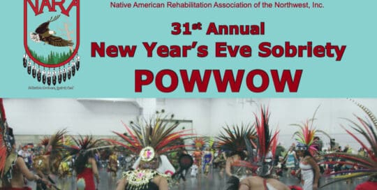 NARA's annual New Year's Eve sober pow wow is an institution and will be sorely missed by the recovery community for 2021 in Portland.